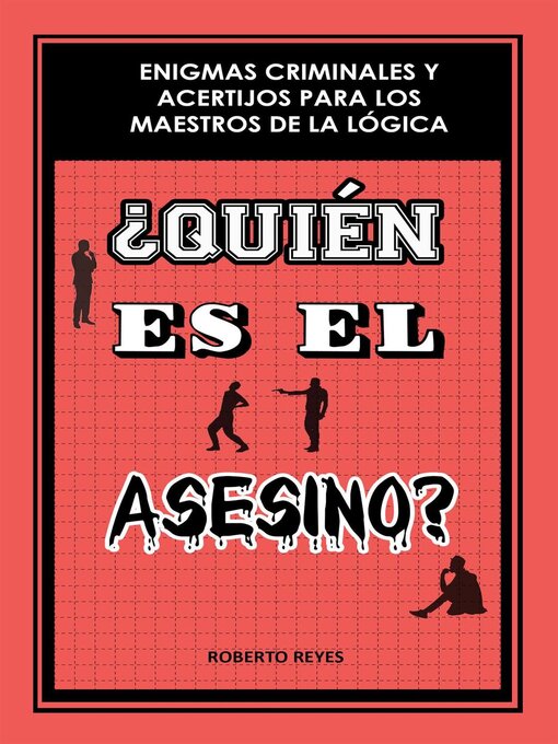 Title details for ¿Quién es el asesino? by Roberto Reyes - Available